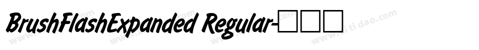 BrushFlashExpanded Regular字体转换